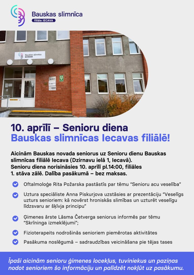 10.aprīlī Bauskas slimnīcas Iecavas filiālē notiks kārtējā Senioru diena