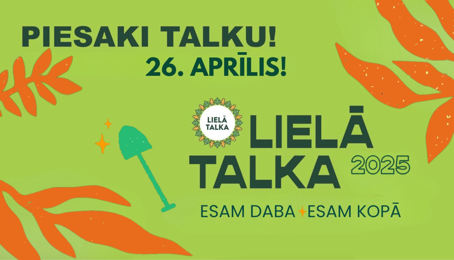 Piedalies Lielā Talkā Bauskas novadā