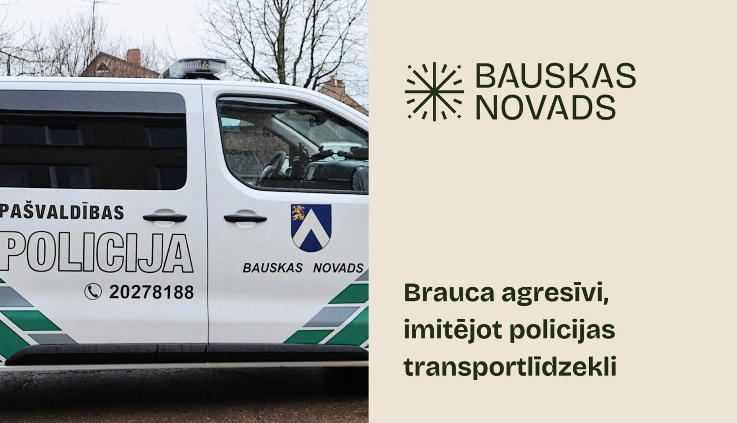 Pašvaldības policija aiztur agresīvu autobraucēju