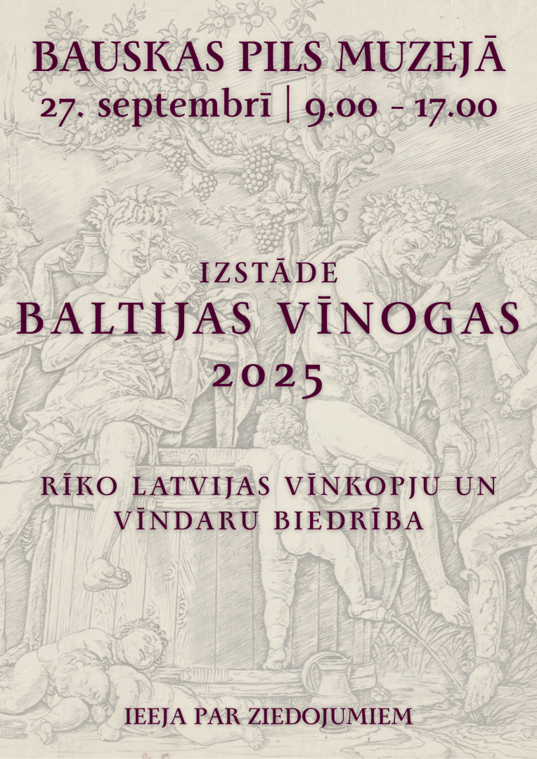 Bauskā notiks ikgadējā Latvijas Vīnkopju un vīndaru biedrības izstāde
