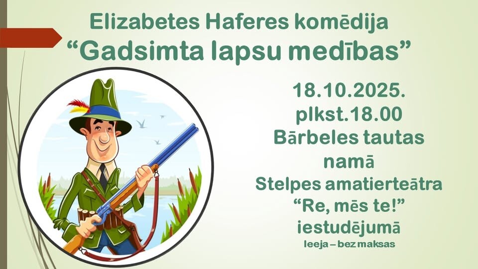 Bārbelē notiks “Gadsimta lapsu medības”