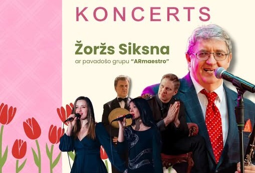 Iecavā Sieviešu dienu svinēs ar Žoržu Siksnu