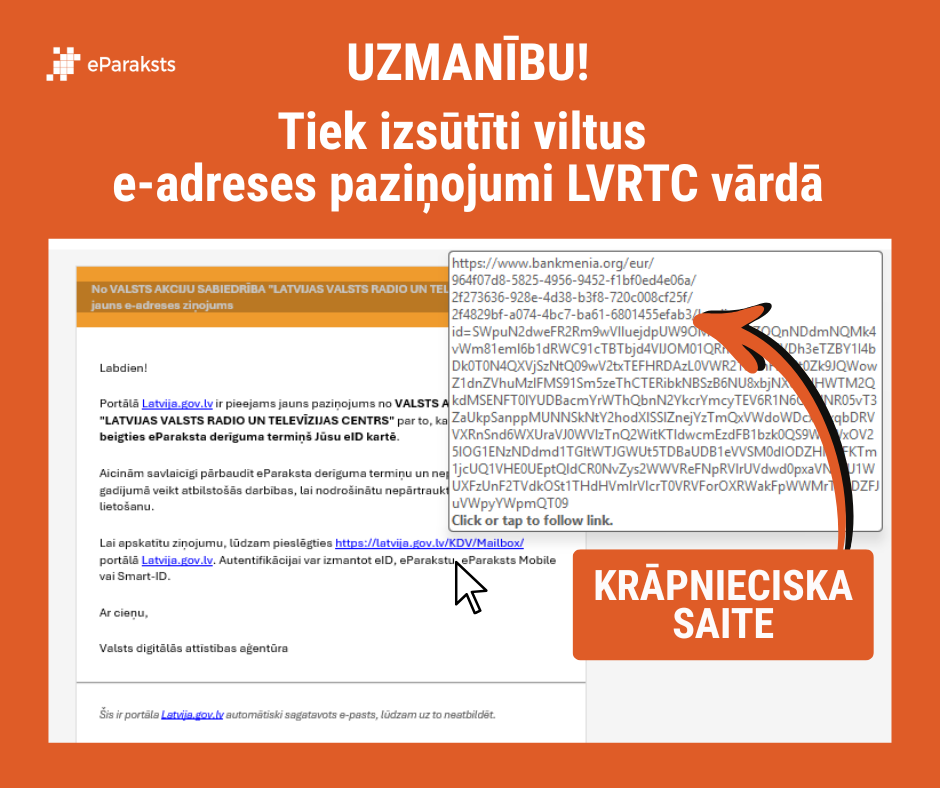 Brīdina par krāpniecības mēģinājumiem, izmantojot viltus paziņojumus par eParakstu